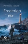 Frederico E Eu Frederico E Eu