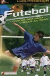 Futebol Comecar Bem Para Chegar Ao Topo Futebol Comecar Bem Para Chegar Ao Topo