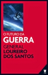 Futuro Da Guerra, O Futuro Da Guerra, O
