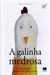 Galinha Medrosa, A Galinha Medrosa, A