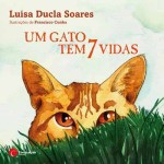 Gato Tem 7 Vidas, Um Gato Tem 7 Vidas, Um