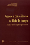 Genese E Consolidacao Da Ideia De Europa Vol1 - De Homero Ao Fim Da Epoca Classica Genese E Consolidacao Da Ideia De Europa Vol1 - De Homero Ao Fim Da Epoca Classica