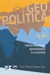 Geopolitica Velhas Mas Novas Aproximacoes E O Contrario Geopolitica Velhas Mas Novas Aproximacoes E O Contrario