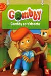 Gombby Esta Doente Gombby Esta Doente