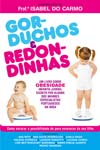 Gorduchos E Redondinhas Gorduchos E Redondinhas