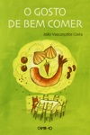 Gosto De Bem Comer, O Gosto De Bem Comer, O