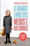 Grande Livro Dos Medos E Das Birras, O Grande Livro Dos Medos E Das Birras, O