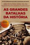 Grandes Batalhas Da Historia, As Grandes Batalhas Da Historia, As