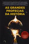 Grandes Profecias Da Historia, As Grandes Profecias Da Historia, As