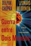 Guerra Entre Dois Mundos Guerra Entre Dois Mundos