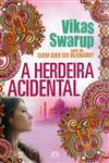 Herdeira Acidental, A Herdeira Acidental, A