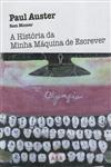 Historia Da Minha Maquina De Escrever, A Historia Da Minha Maquina De Escrever, A