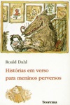 Historias Em Verso Par Meninos Perversos Historias Em Verso Par Meninos Perversos