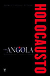 Holocausto Em Angola Holocausto Em Angola