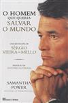Homem Que Queria Salvar O Mundo, O Homem Que Queria Salvar O Mundo, O