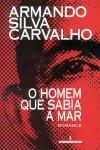 Homem Que Sabia A Mar, O Homem Que Sabia A Mar, O