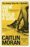 How To Build A Girl How To Build A Girl