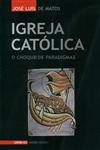 Igreja Catolica Igreja Catolica