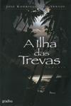 Ilha Das Trevas, A Ilha Das Trevas, A