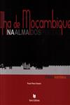 Ilha De Mocambique Na Alma Dos Poetas Ilha De Mocambique Na Alma Dos Poetas