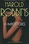 Impostores, Os Impostores, Os