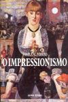 Impressionismo, O Impressionismo, O