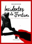 Incidentes Da Fortuna Incidentes Da Fortuna