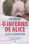 Inferno De Alice, O Inferno De Alice, O