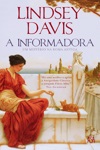 Informadora, A Informadora, A