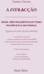 Infraccao, A Infraccao, A