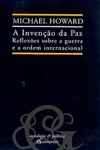 Invencao Da Paz, A Invencao Da Paz, A