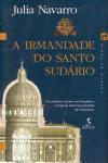 Irmandade Do Santo Sudario, A Irmandade Do Santo Sudario, A