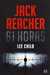 Jack Reacher - 61 Horas Jack Reacher - 61 Horas