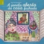 Janela Aberta Da Casa Fechada, A Janela Aberta Da Casa Fechada, A