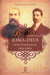 Joao De Deus Dois Pedacos Uma Obra Joao De Deus Dois Pedacos Uma Obra