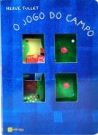 Jogo Do Campo, O Jogo Do Campo, O