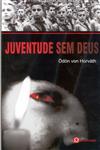 Juventude Sem Deus Juventude Sem Deus