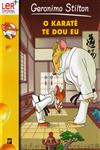 Karate Te Dou Eu, O Karate Te Dou Eu, O