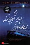 Lago Dos Sonhos, O Lago Dos Sonhos, O