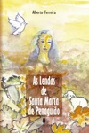 Lendas De Santa Marta De Penaguiao, As Lendas De Santa Marta De Penaguiao, As