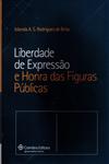 Liberdade De Expressao E Honra Das Figuras Publicas Liberdade De Expressao E Honra Das Figuras Publicas