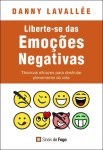 Liberte-se Das Emocoes Negativas Liberte-se Das Emocoes Negativas