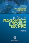 Licoes De Procedimento E Processo Tributario Licoes De Procedimento E Processo Tributario