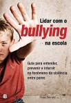 Lidar Com O Bullying Na Escola Lidar Com O Bullying Na Escola