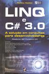 Linq E C# 3.0 Plataforma Net Framework 3.5 Linq E C# 3.0 Plataforma Net Framework 3.5