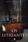 Litigantes, Os Litigantes, Os
