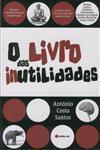 Livro Das Inutilidades, O Livro Das Inutilidades, O