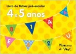 Livro De Fichas Pre-escolar 4 E 5 Anos Livro De Fichas Pre-escolar 4 E 5 Anos