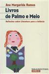 Livros De Palmo E Meio Livros De Palmo E Meio