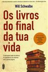 Livros Do Final Da Tua Vida, Os Livros Do Final Da Tua Vida, Os